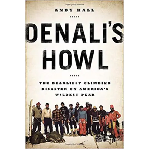 Denali'S Howl – Illustrated Adventure Book By Andy Hall 1