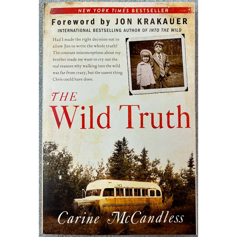 The Wild Truth By Carine Mccandless – Memoir Of Survival And Family 1